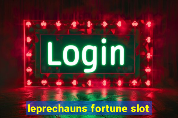 leprechauns fortune slot